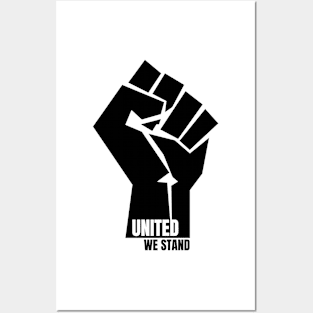 United we stand #blackLivesMatter Posters and Art